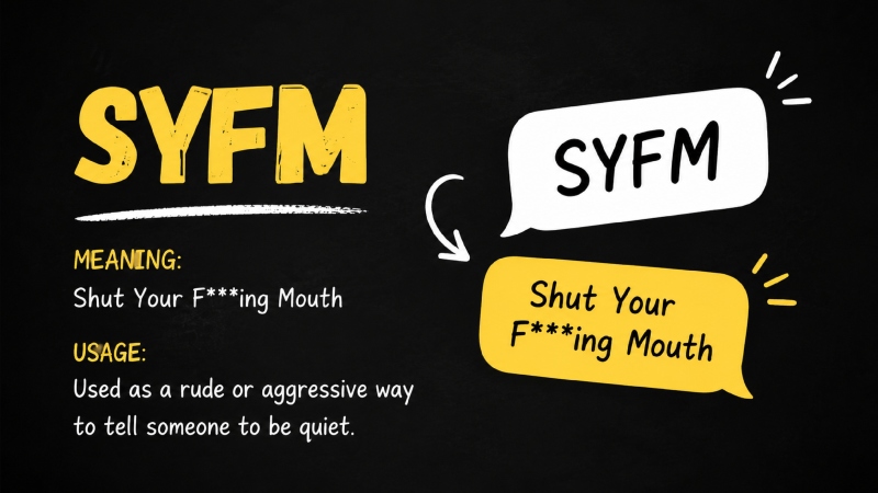 syfm meaning slang